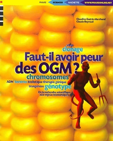 Faut-il avoir peur des OGM? - Inconnu - Livre