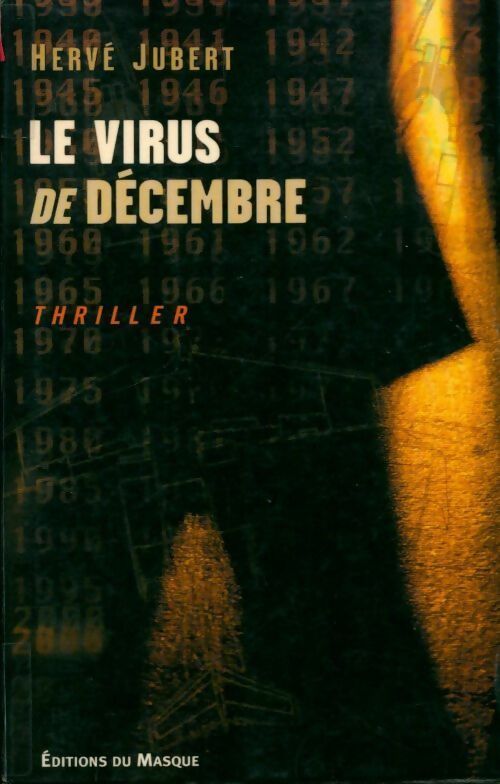 Le virus de décembre - Hervé Jubert - Livre