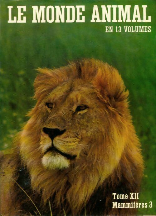 Le monde animal Tome XII : Mammifères 3 - Bernhard Grzimek - Livre