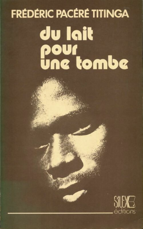 Du lait pour une tombe - Pacéré Titinga - Livre