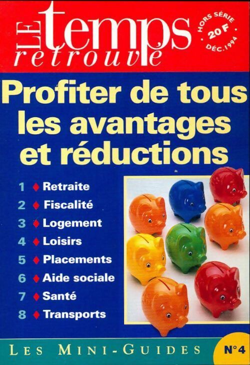 Profiter de tous les avantages et réductions - Collectif - Livre
