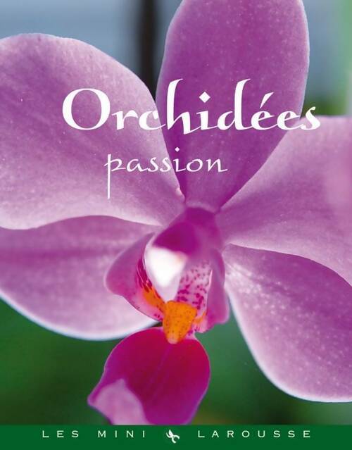 Orchidées passion - Collectif - Livre