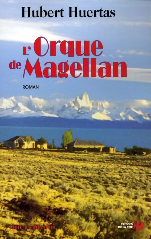 L'orque de Magellan - Hubert Huertas - Livre