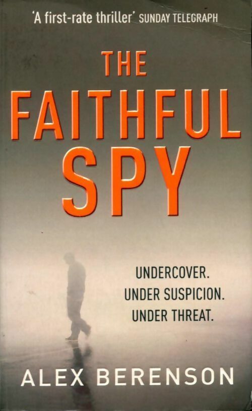The faithful spy - Alex Berenson - Livre