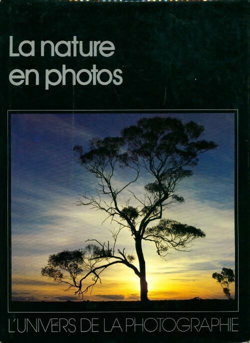 La nature en photos - Jack Schofield - Livre
