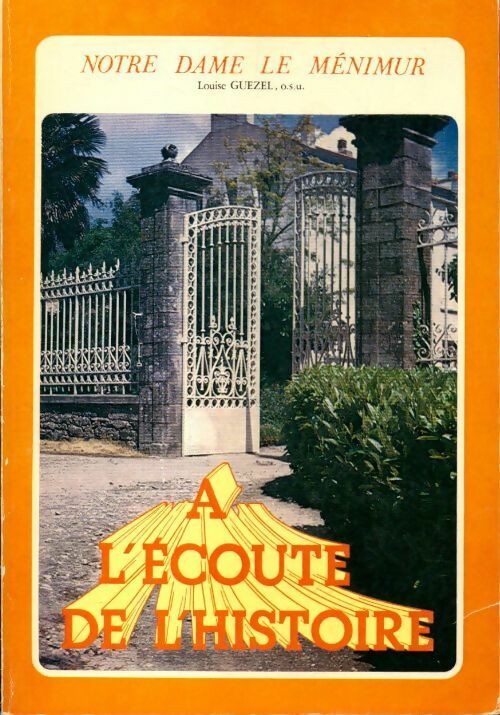 A l'écoute de l'histoire - Louise Guezel - Livre