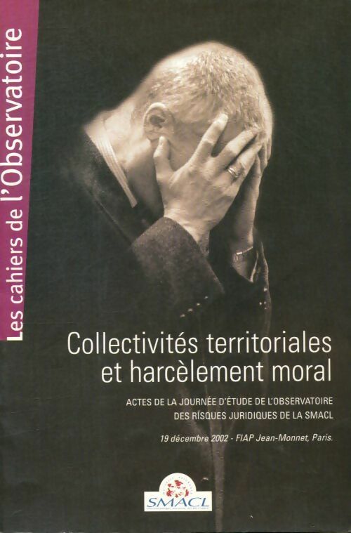Collectivités territoriales et harcèlement moral - Collectif - Livre