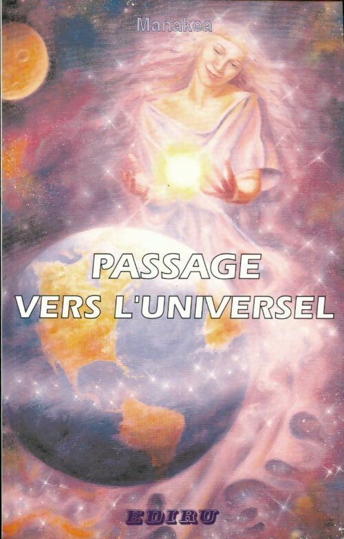 Passage vers l'universel - Manakea - Livre