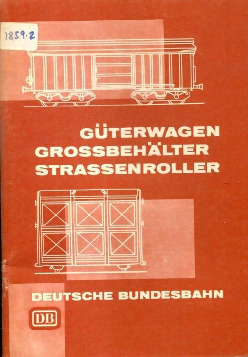 Güterwagen Grossbehälter Strassenroller - Collectif - Livre