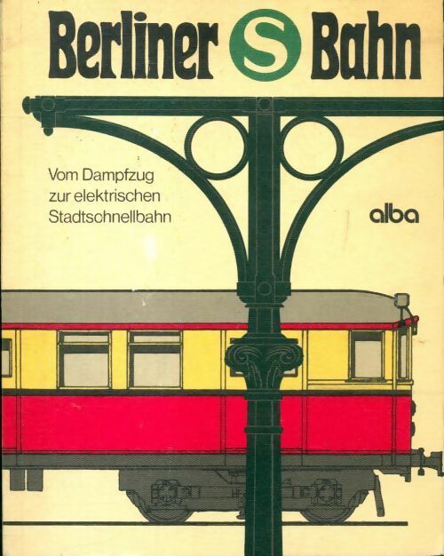 Berliner Bahn - Collectif - Livre