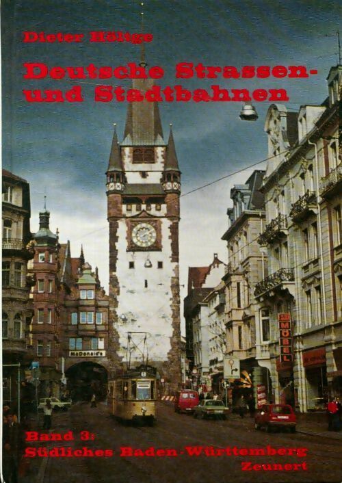 Deutsche Strassen und Stadtbahnen Band 3  - Dieter Höltge - Livre