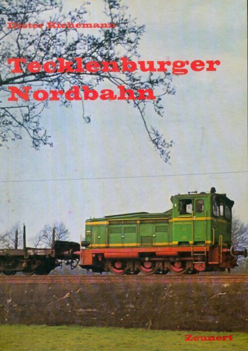 Tecklenburger Nordbahn - Dieter Riehemann - Livre