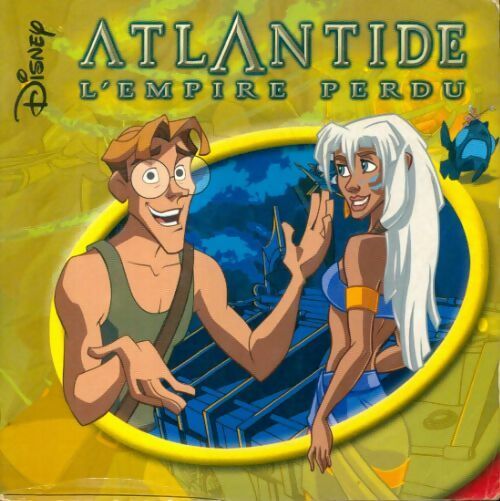 Atlantide, l'empire perdu - Walt Disney - Livre