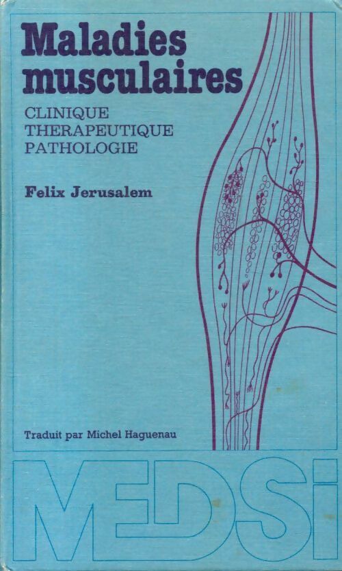 Maladies musculaires - Félix Jerusalem - Livre