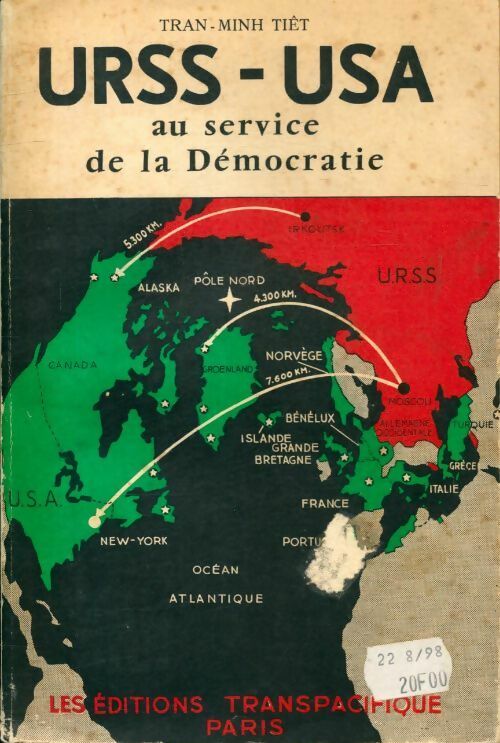 URSS-USA au service de la démocratie - Trân-Minh TiÊt - Livre
