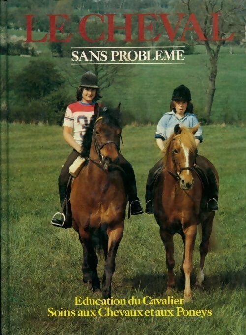 Le cheval sans problème - Sally Gordon - Livre