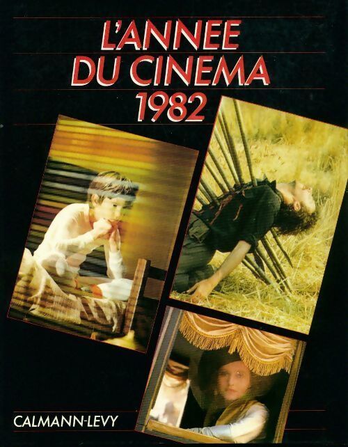 L'année du cinéma 1982 - Christian Montaignac - Livre