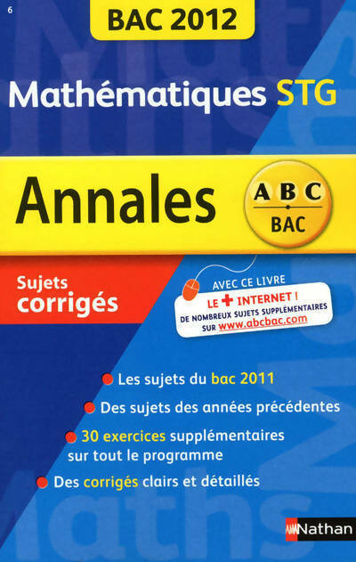 Mathématiques Terminales STG Sujets corrigés 2012 - Michel Poncy - Livre