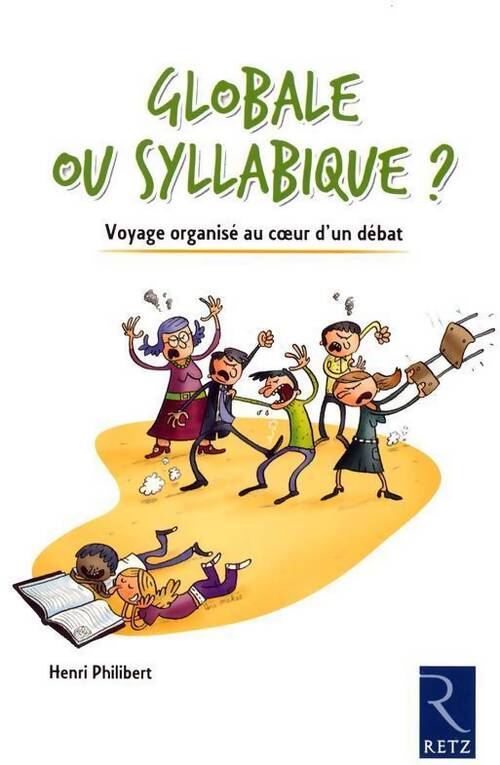 Globale ou syllabique ? - Henri Philibert - Livre