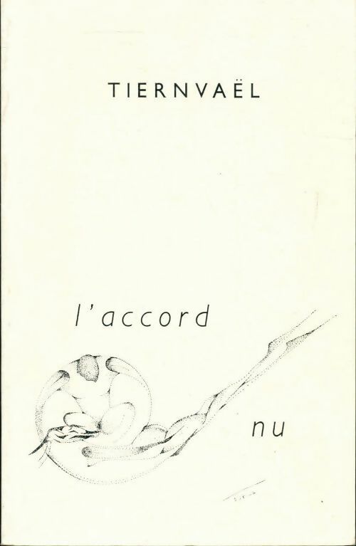 L'accord nu - Tiernvaël - Livre