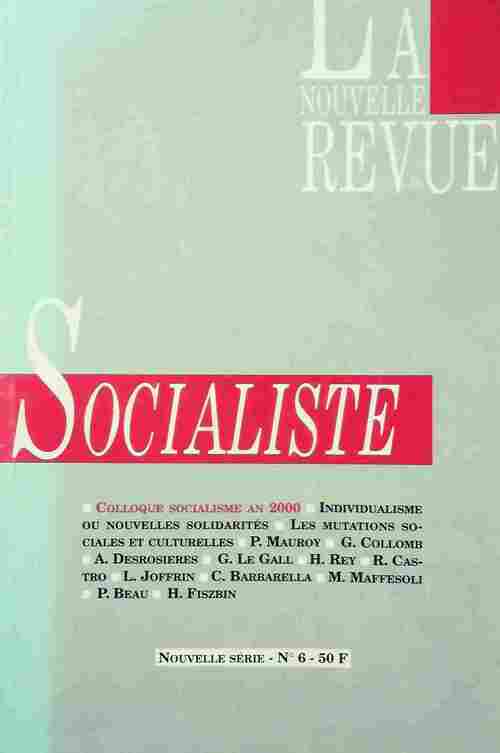 La nouvelle revue socialiste n°6 - Collectif - Livre