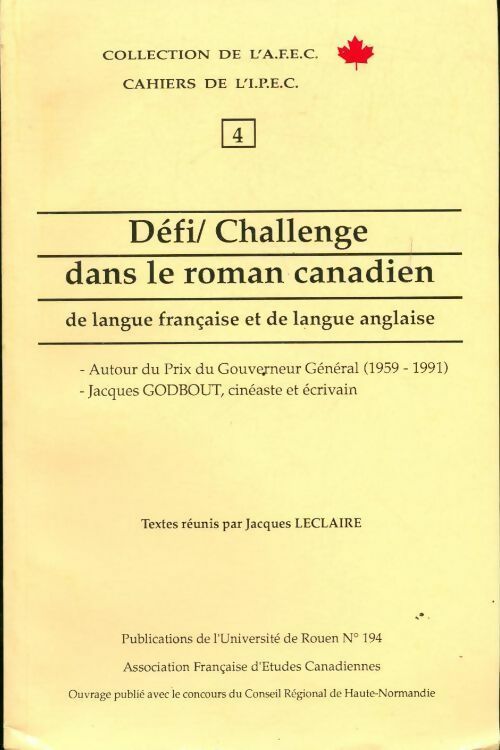 Défi/challenge dans le roman canadien de langue française et de langue anglaise - Collectif - Livre