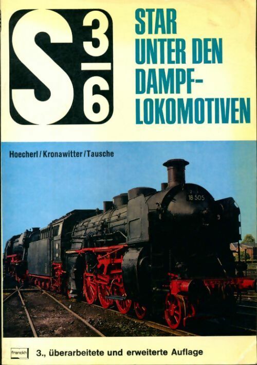S 3/6 star unter den dampflokomotiven - Collectif - Livre