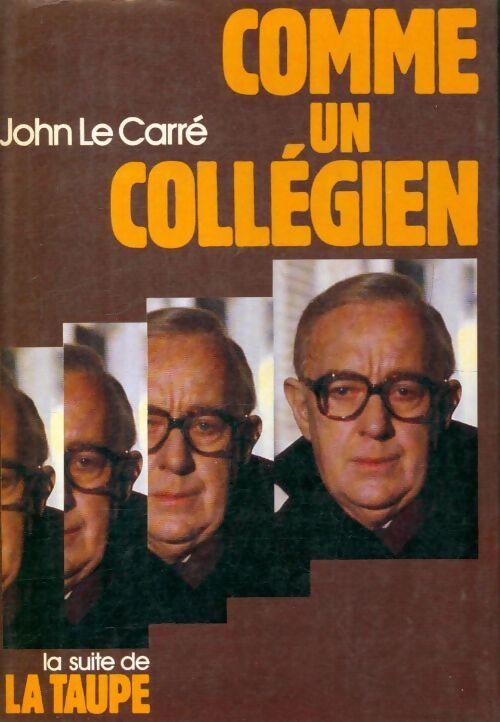 Comme un collégien - John Le Carré - Livre