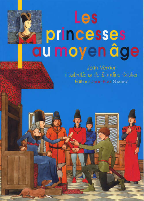 Les princesses au Moyen-Âge - Jean Verdon - Livre