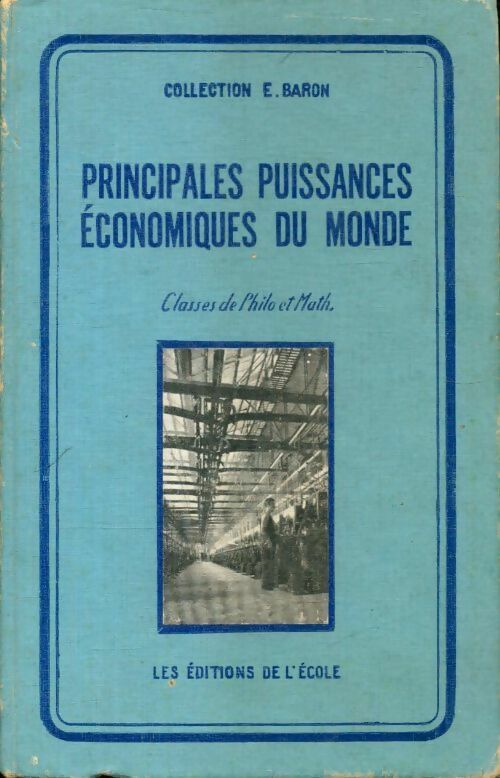 Principales puissances économiques du monde - Etienne Baron - Livre