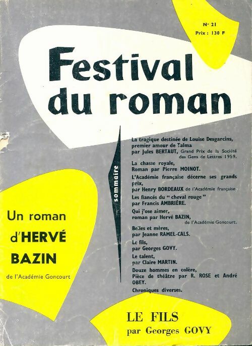 Festival du roman n°21 : Qui j'ose aimer d'H. Bazin - Collectif - Livre