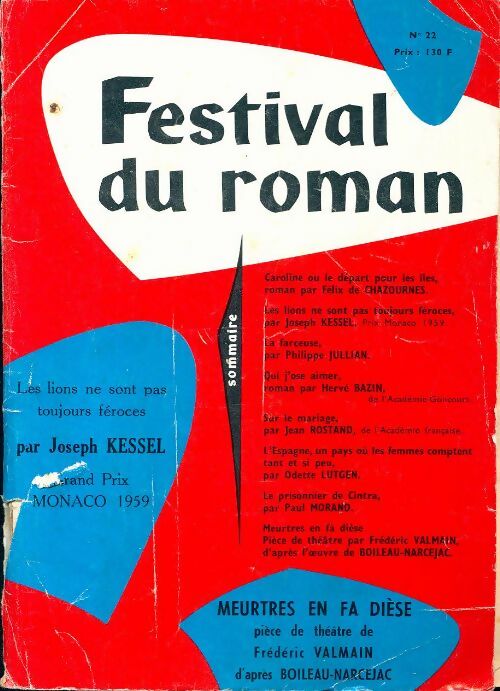 Festival du roman n°22 : Les lions ne sont pas toujours féroces de J. Kessel - Collectif - Livre