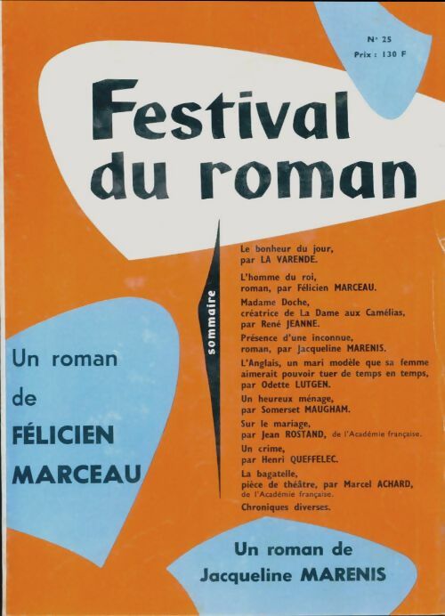 Festival du roman n°25 : L'homme du roi de F. Marceau / Présence d'une inconnue de J. Marenis - Collectif - Livre
