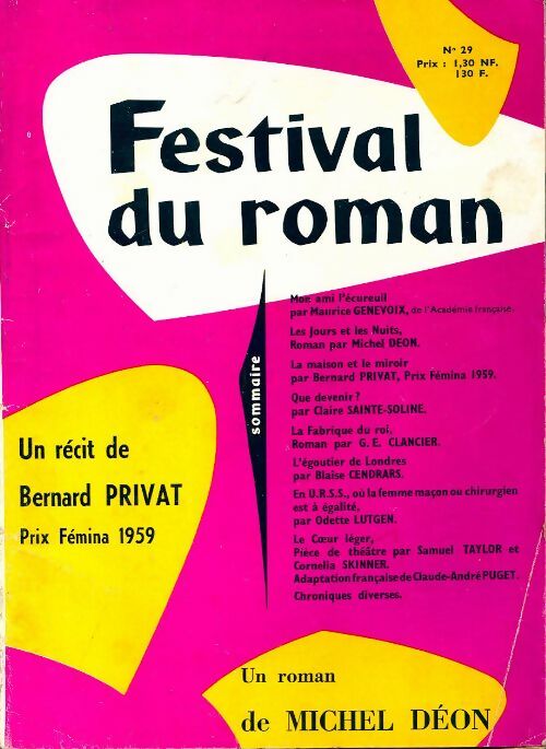 Festival du roman n°29 : La maison et le miroir de B. Privat / Les jours et les nuits de M. Déon - Collectif - Livre