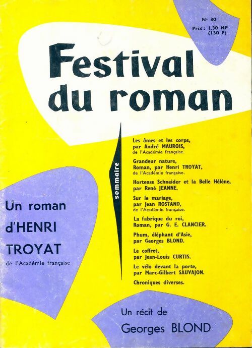 Festival du roman n°30 : Grandeur nature de Troyat / Phum, éléphant d'Asie de G. Blond - Collectif - Livre