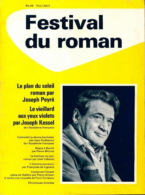 Festival du roman n°66 : Le plan du soleil de J. Peyré / Le vieillard aux yeux violets - Collectif - Livre
