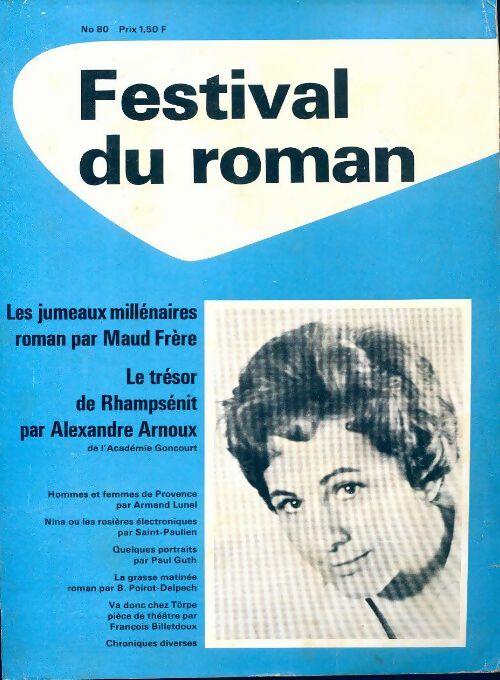 Festival du roman n°80 : Les jumeaux millénaires de M. Frère / Le trésor de Rhampsénit - Collectif - Livre