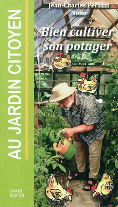 Bien cultiver son potager - Jean-Charles Perazzi - Livre
