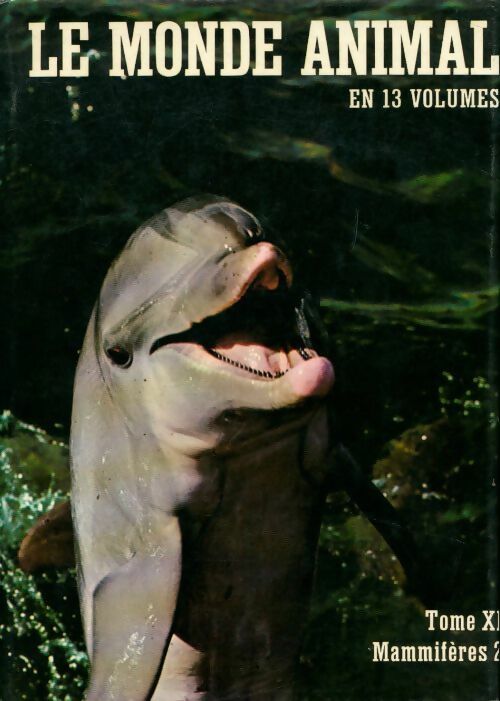 Le monde animal Tome XI : Mammifères 2 - Bernhard Grzimek - Livre
