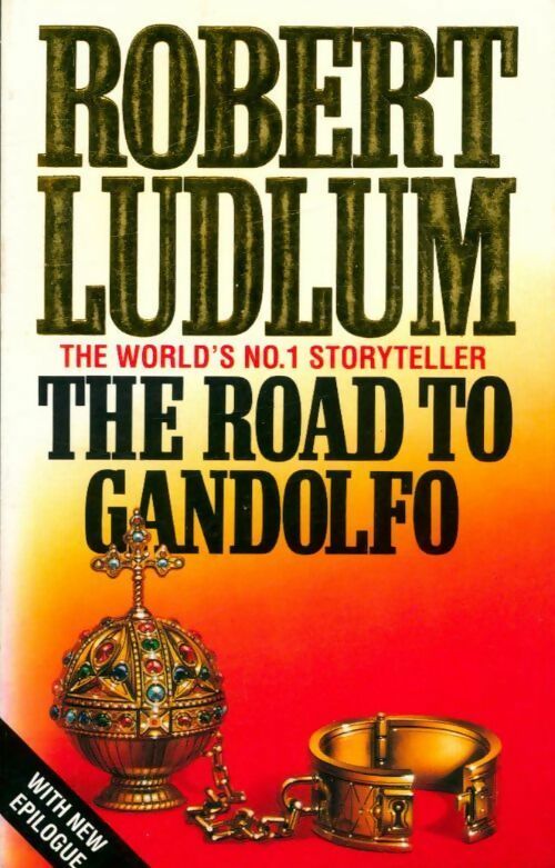 The road to Gandolfo - Robert Ludlum - Livre
