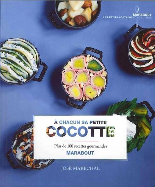 A chacun sa petite cocotte - José Maréchal - Livre