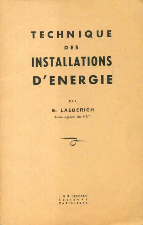 Technique des installations d'énergie - G Laederich - Livre