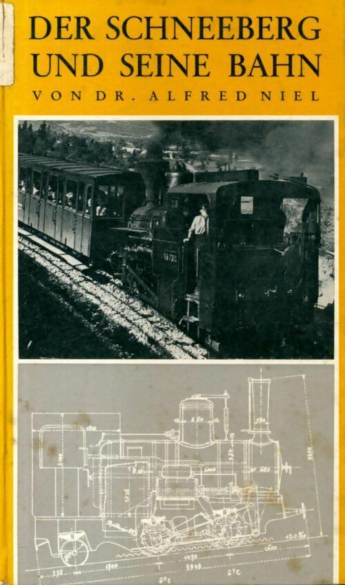 Der schneeberg und seine bahn - Alfred Niel - Livre