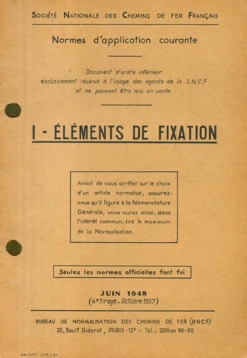Normes d'application courante Tome I : éléments de fixation - Collectif - Livre