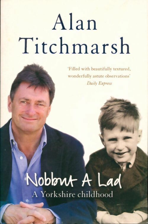Nobbut a lad - Alan Titchmarsh - Livre