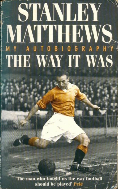 The way it was - Stanley Matthews - Livre