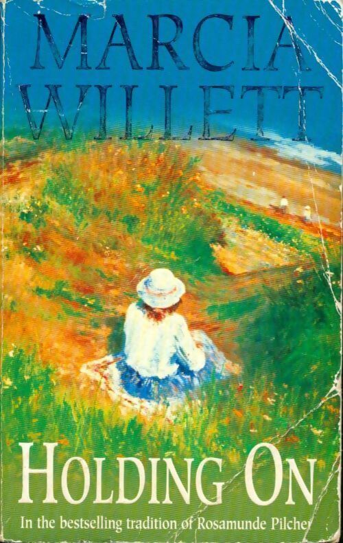 Holding on - Marcia Willett - Livre