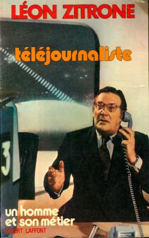 Téléjournaliste - Léon Zitrone - Livre