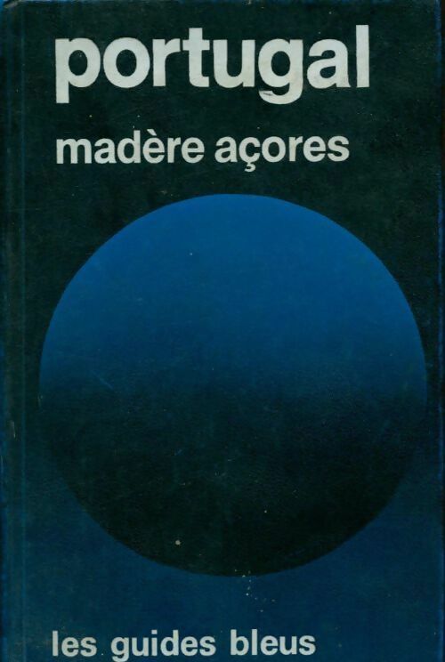 Portugal / Madère / Açores - Collectif - Livre