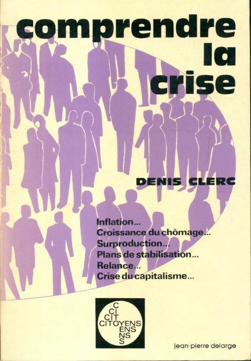Comprendre la crise - Denis Clerc - Livre